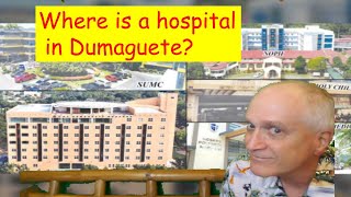 Where are the Dumaguete hospitals [upl. by Eeralav14]