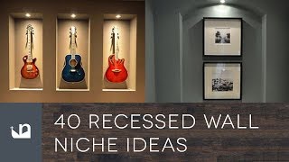 40 Recessed Wall Niche Ideas [upl. by Alphonsa513]