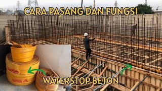 Cara Memasang Waterstop Beton yang Benar [upl. by Natty477]