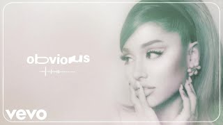 Ariana Grande  obvious official audio [upl. by Shadow]