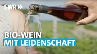 Ein Herz für BioWein  SWR Lecker aufs Land [upl. by Theressa760]