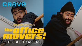 Crave  The Office Movers Crave Original  Official Trailer [upl. by Krystle]