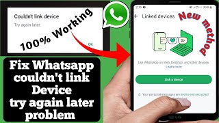 Fix Whatsapp couldnt link Device try again later problem 2024 [upl. by Odlauso]