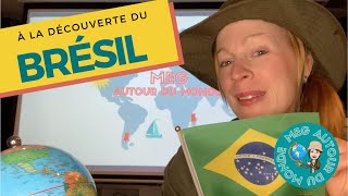 LE BRÉSIL  Découverte des pays du monde avec Meg  Géographie pour enfants [upl. by Finer174]