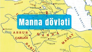 Manna dövletiYeni derslik əsasında qısa izah20232024 tarix miq sertfikasiyaxerite şekil [upl. by Sherri]