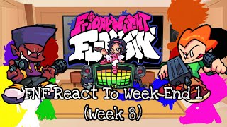 FNF React To Week End 1 Week 8Friday Night FunkinElenaYT [upl. by Trellas]