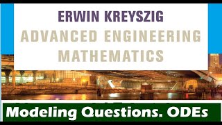 Erwin Kreyszig Advance Engineering Mathematics Modeling Questions from ODE of first order [upl. by Llednew]