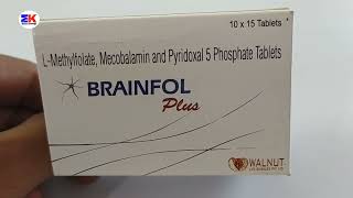 Brainfol Plus Tablet  LMethylfolate Mecobalamin and Pyridoxine 5 Phosphate Tablets  Brainfol Plus [upl. by Joshia]