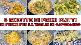 6 primi piatti di pesce per il cenone della Vigilia di Capodanno [upl. by Seldun]