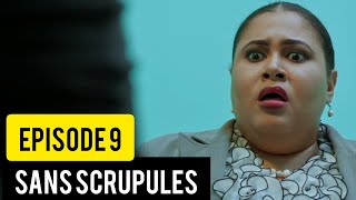 SANS SCRUPULES  EPISODE 9 serietv drama feytonhaitien otheatre feytonpawla [upl. by Ydissahc]