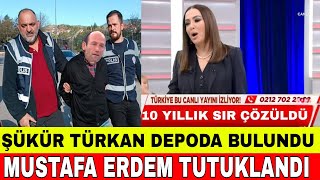 DİDEM ARSLAN YILMAZ VAZGEÇME FATMA ERDEM VE MUSTAFA ERDEM TUTUKLANDI ŞÜKÜR TÜRKAN DEPODA BULUNDU [upl. by Viens345]