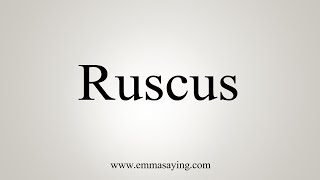 How To Say Ruscus [upl. by Nelleh]