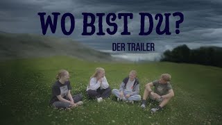 WO BIST DU  Trailer christlicher Spielfilm [upl. by Phillis993]