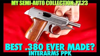 BEST 380 Ever MadeInterarms PPKSemiAuto Collection Pt23 [upl. by Nivloc917]