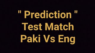 Pak vs Eng Test Match prediction pakistan foryou pcb england cricket predictions prediction [upl. by Cassey450]