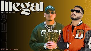 Illegal  Dhanda Nyoliwala x Raftaar  Sids Music [upl. by Akcirred73]