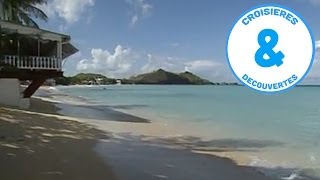 Antilles  Iles SousLeVent  croisière à la découverte du monde  Documentaire [upl. by Brosine]