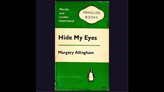 Margery Allingham Hide my eyes Read by Bernard Archer [upl. by Jordon323]