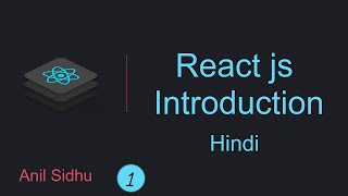 react tutorial in Hindi 1 Introduction [upl. by Pellet]