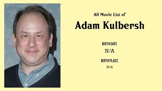 Adam Kulbersh Movies list Adam Kulbersh Filmography of Adam Kulbersh [upl. by Anhoj]