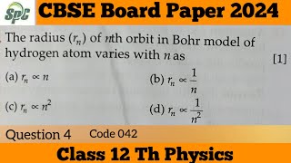 Q 4 The radius  rn of nth orbits in Bohr model of hydrogen atom varies with n as CBSE BOARD [upl. by Yenettirb324]