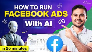 How to Create Setup amp Run Facebook Ads with AI in Just 25 Minutes  Beginners Guide [upl. by Thorstein113]