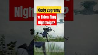 Elden Ring Nightreign  Kiedy zagramy [upl. by Nore]