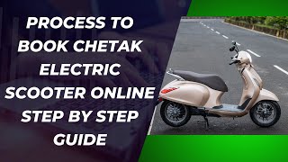 HOW TO BOOK CHETAK ELECTRIC SCOOTER ONLINE BOOK CHETAK ONLINE BUY CHETAK ONLINE [upl. by Ruhl]