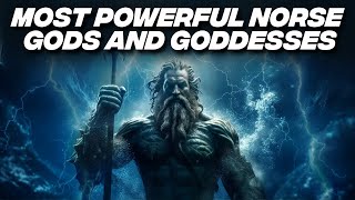 10 Most Powerful Norse Gods And Goddesses [upl. by Hollerman]