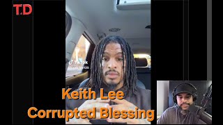 Keith Lee Corrupted Blessing [upl. by Oicaro]