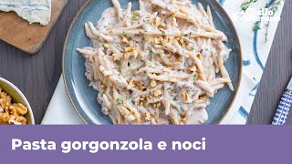 PASTA GORGONZOLA E NOCI  Velocissima cremosa e saporita [upl. by Bronnie]