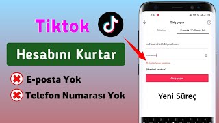 Eposta veya Telefon Numarası Olmadan TikTok Hesabı Nasıl Kurtarılır 2023 Tik Tok Hesabını Kurtar [upl. by Noneek]