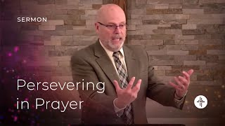 Persevering in Prayer  Pastor David White  FBC Lowell [upl. by Tiga613]