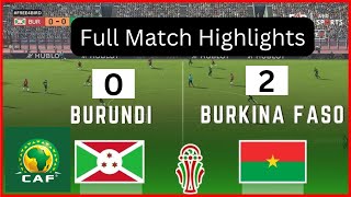 Burundi vs Burkina Faso  AFCON 2025 Qualifiers [upl. by Donia]