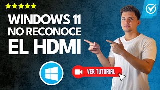 Windows 11 NO RECONOCE el HDMI  ✅Solución💻 [upl. by Anais]