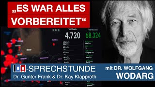 „Es war alles vorbereitet“ IDASPRECHSTUNDE mit Gunter Frank Kay Klapproth und Wolfgang Wodarg 1 [upl. by Nosinned]