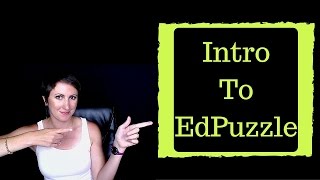 Intro to EdPuzzle [upl. by Harness292]