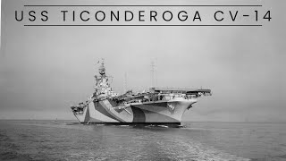 USS Ticonderoga CV14 Aircraft Carrier [upl. by Gwenny]