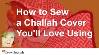 How to Sew a Challah Cover Youll Love Using Sew Jewish [upl. by Amsirac182]