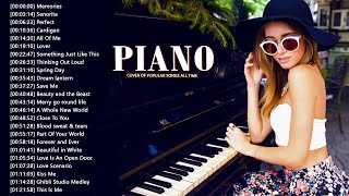 Top Piano Covers of Popular Songs 2023  Best Instrumental Music For Work Study Sleep [upl. by Anirehtak]