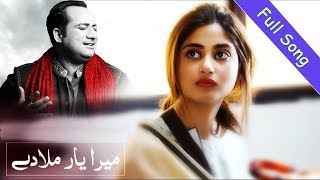 Mera Yaar Mila Dey  Singer Rahat Fateh Ali Khan  Pakistani Drama OST [upl. by Ambrosius]