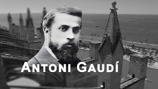 Antoni Gaudí  The Master Architect in Spain  Gaudi [upl. by Cousin]