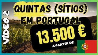 IMÓVEIS EM PORTUGAL A PARTIR DE 13500€  QUINTAS SÍTIOS [upl. by Longawa]