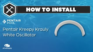 How to Install Pentair Kreepy Krauly Great White Gear amp Oscillator [upl. by Stern]