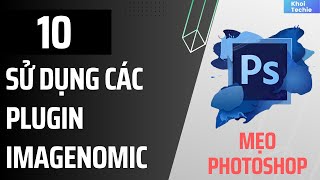 Sử dụng các Plugin Imagenomic trong Photoshop [upl. by Nicolea]