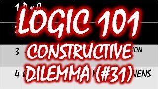 Logic 101 31 Constructive Dilemma [upl. by Herm]