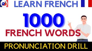 1000 Common French Words  Practice French Pronunciation Vocabulary Drill [upl. by Einnol685]