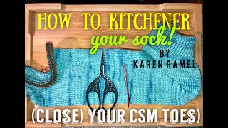 CSM How to Kitchener your sock from the inside [upl. by Nalym]