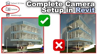 Complete Camera Setup in Revit Tutorial For Rendering [upl. by Hieronymus]