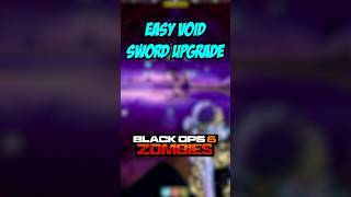 EASY Void Sword Upgrade Guide blackops6zombies citadelledesmorts [upl. by Tarrel]